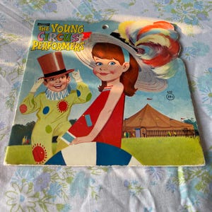 Vintage 60s CHILDREN Book The Young CIRCUS PERFORMERS