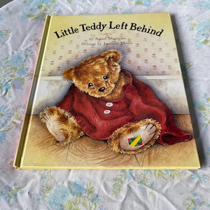 Vintage CHILDREN’S Book Little TEDDY Left Behind