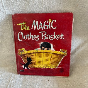 Vintage 1960s CHILDREN’S Book The Magic Clothes Basket