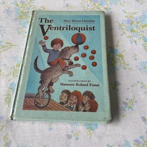 Vintage CHILDREN Book The VENTRILOQUIST