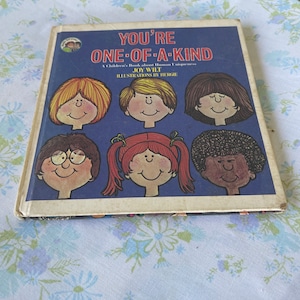 Vintage CHILDREN 70s Book You’re One of A Kind