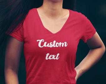 Personalized Women's shirt, Personalized V-Neck Tee, Gift for Her, Custom T Shirt, Customized Tee, Personalized V-Neck Shirt