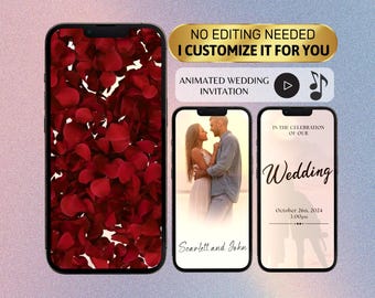 Puede incluir: Tres teléfonos inteligentes que muestran contenido con temática de boda. Uno muestra pétalos de rosa rojos, otro una pareja y el tercero un anuncio de boda. El texto incluye "NO EDITING NEEDED I CUSTOMIZE IT FOR YOU" y "ANIMATED WEDDING INVITATION".