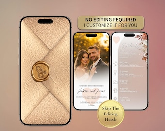 May include: Three smartphones displaying wedding-themed designs. One shows an envelope with a wax seal, another features a couple's photo and wedding details, and the third displays a schedule. Text includes "No Editing Required" and "Skip The Editing Hassle."