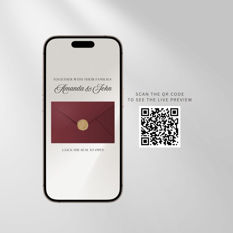 May include: A smartphone displaying a digital wedding invitation with the text Together with their families Amanda & John, featuring a dark red envelope with a gold wax seal. Next to the phone is a QR code with the text Scan the QR code to see the live preview.