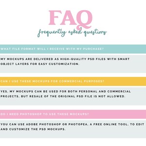 May include: A graphic with the text "FAQ frequently asked questions" in pink and green. The graphic answers questions about file formats, commercial use, and software needed for mockups. The background is white.