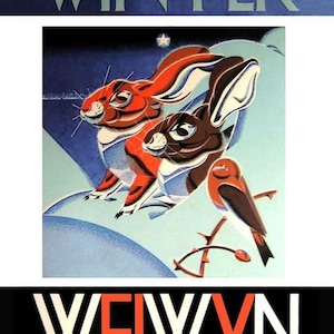 Op de afbeelding: Vintage poster met het woord "WINTER" bovenaan. De afbeelding toont twee gestileerde konijnen in bruin- en oranjetinten, met een kleine vogel op een tak. Het woord "WELWYN" staat onderaan.