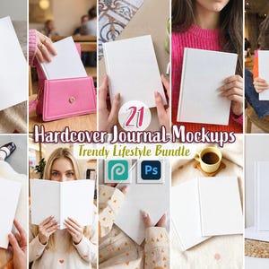 May include: A collection of mockups featuring white hardcover journals. The image showcases various lifestyle settings, including hands holding the journals, a pink purse, and a cup of coffee. Text on the image reads "Hardcover Journal Mockups Trendy Lifestyle Bundle."