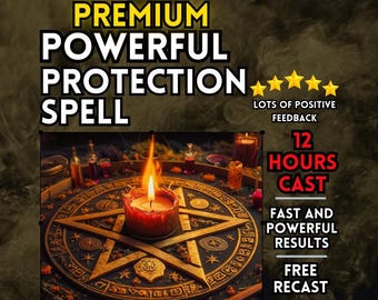 PREMIUM Powerful Protection Spell | Negative Energy Remover | Curse Removal Spell | Cleansing Spell Cast | Removing Bad Energy