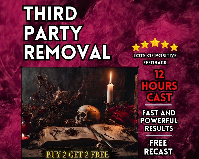 THIRD PARTY REMOVAL Spell | Love Spell | Banishing Spell | Break-Up | Relationship Spell | Fidelity | Commitment |Marriage Spell