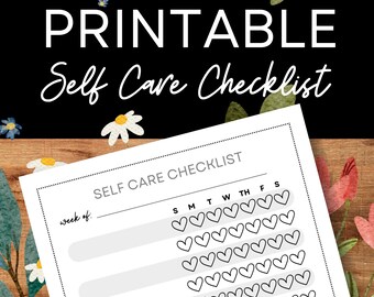 May include: Printable self-care checklist with a floral design. The checklist has a section for each day of the week, with a row of hearts to check off for each day.