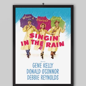 Singin&#39; in the Rain 1952 Movie Poster. Stanley Donen, Gene Kelly Movie. Gene Kelly, Donald O&#39;Connor, Vintage Poster. Retro Movie Poster.