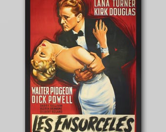 The Bad and the Beautiful 1953 Movie Poster. Vincente Minnelli Movie. Lana Turner, Kirk Douglas, Walter Pidgeon. Vintage Poster.