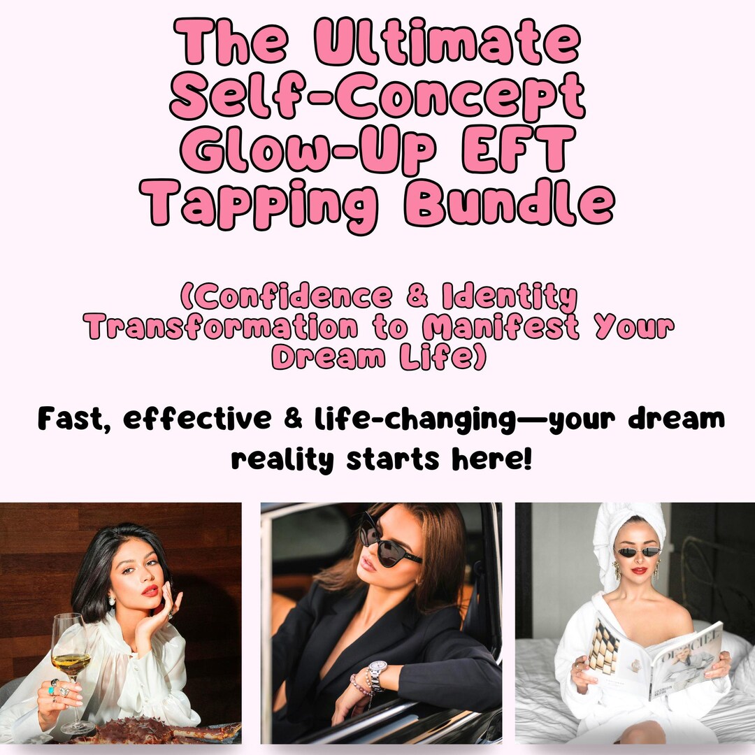 Self-concept Glow up EFT Tapping Bundle | Confidence & Self-worth ...