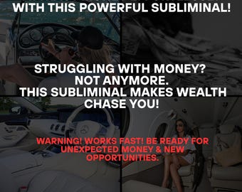 May include: A motivational image with text that reads "Attract Money Effortlessly With This Powerful Subliminal!" and "Struggling With Money? Not Anymore. This Subliminal Makes Wealth Chase You!" The image also includes a warning that reads "Warning! Works Fast! Be Ready For Unexpected Money & New Opportunities." The image also includes text that reads "Backed by Neuroscience | Uses proven subconscious reprogramming techniques."