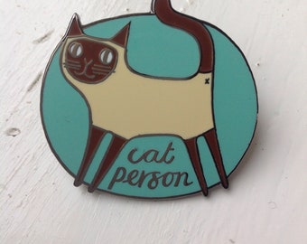 Cat person - Siamese pin