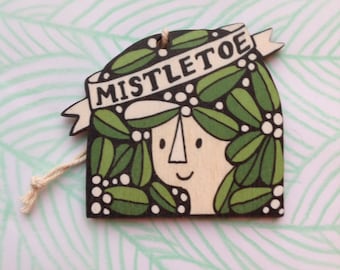 Miss Mistletoe wooden decoration