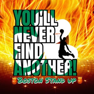 You&#39;ll Never Find Another Basketball Png, Canva digital download, Sublimation, Boston Clover png