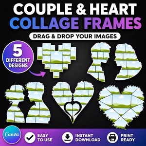 Op de afbeelding: Een promotionele afbeelding voor collageframes. De tekst luidt "COUPLE & HEART COLLAGE FRAMES" en "DRAG & DROP YOUR IMAGES". De afbeelding toont vijf verschillende ontwerpen, waaronder hart- en silhouetvormen. De afbeelding bevat ook het Canva-logo en pictogrammen.