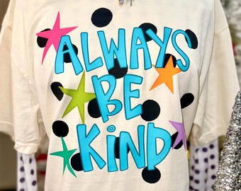 Always Be Kind PNG, Kindness PNG, Positivity PNG, Encouragement Png, Trendy Png, Girly Png, Doodle Png, Stars Png, Preppy Png