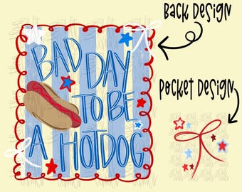 Bad Day To Be A Hotdog , Patriotic Coquette Png, American Png, USA png, Coquette Png, Preppy Patriotic, Red White Blue Png, Dtf digital