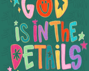 God Is In The Details PNG, Religious PNG, Preppy Png, Hand Lettered PNG, Doodle Png, Smiley Png, Millennial Png, Coquette Png,