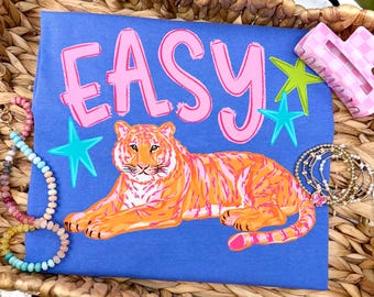 Easy Tiger PNG, Tiger PNG, Trending PNG, Preppy Tiger Png, Catch Phrase Png, Respect The Locals Png, Girly Png, Boutique Png