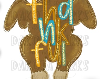 May include: A brown turkey-shaped graphic with the words "thankful" in gold and blue glitter lettering.
