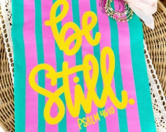 Be Still PNG, Faith PNG, Religious PNG, Spring Png, Whimsy Png, Girly Png, Stripes Png, Dainty Png, Coquette Png, Love Like Jesus Png