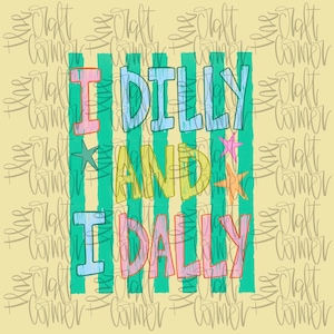 K&ouml;nnte beinhalten: Ein skurriles Design mit dem Satz "I Dilly and I Dally" in farbigen, umrandeten Buchstaben. Der Text steht vor einem Hintergrund aus t&uuml;rkisfarbenen vertikalen Streifen und ist mit Sternakzenten versehen, alles auf einem hellgelben Hintergrund.