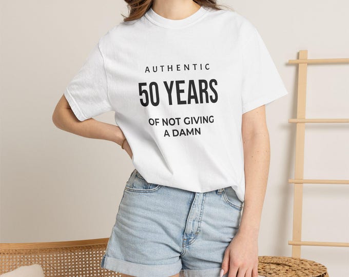 50 Years of Not Giving a Damn T-shirt | 60 Years Certified Classic Tee
