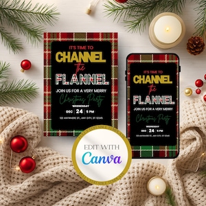 May include: A Christmas party invitation and a phone screen displaying the same design. The invitation and phone screen feature a black background with red and green plaid borders. Text reads "It's time to Channel the Flannel" and party details.