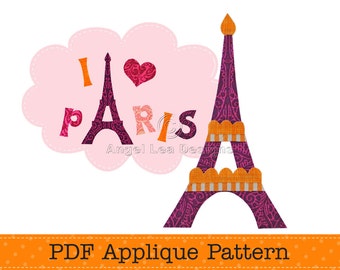 Eiffel Tower Applique Pattern and I Love Paris Applique Pattern PDF Applique Templates Digital Instant Download