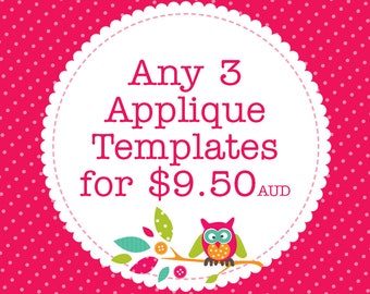 Any 3 Applique Templates, You Choose Designs, Multiple Purchase Discount. PDF Patterns by Angel Lea Designs