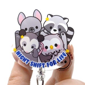 Night Shift For Life Cute Acrylic Badge Reel for Vet Techs, Veterinarians, Nurses, Bat, Raccoon, Possum, Owl, MLS, Clinical Lab Techs, RT PT