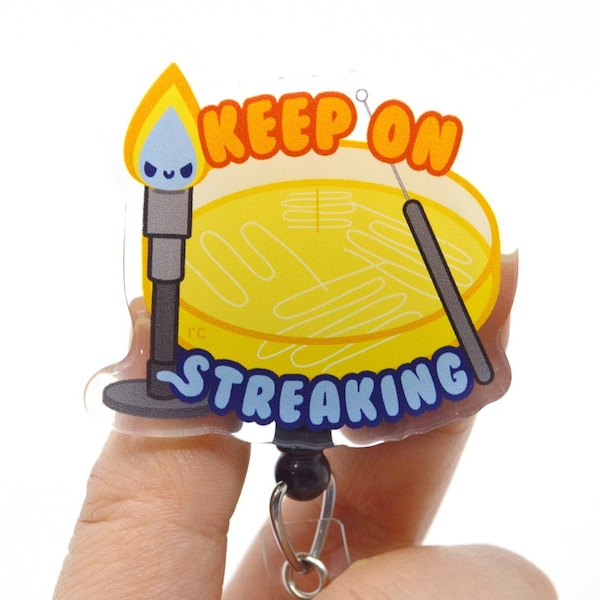 Keep On Streaking Acrylic Badge Reel for Scientists, Lab Techs, MLT, MLS, Medical Lab Week Gift, Biology Students, Microbiologists, Teachers