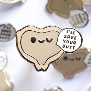 Save Your Butt Enamel Pin, Nurse Gift, Nursing Student, Nursing Assistant, Surgical, Medical, ER, ICU, Wound Team, Skin RN Cute Nurses Week