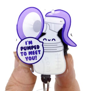 Pumped to Meet You Breast Pump Retractable Badge for NICU Nurses, Neonatologist Neonatal Newborn Nursing Student, Lactation Consultant IBCLC
