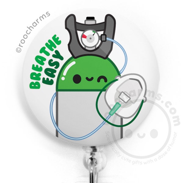 Breathe Easy Badge Reel, Respiratory Therapist, Oxygen Tank ID Holder, ICU Nurse, EMS, Emergency Medicine, Cute Nurses Week Gift, Nursing