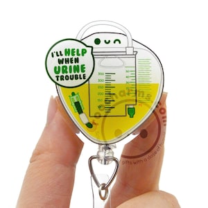 Urine Trouble Funny Acrylic Badge Reel for Nurses, Nursing Students, Medical, Doctors, CNA, ED, ICU, Med Surg, Step Down, Urology, Urologist