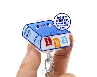 Read That In A Book Funny Badge Reel for Nursing Students, New Graduate Nurses, RN Preceptors Gift, Healthcare Appreciation Gift, Lanyard ID