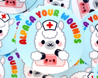 Alpaca Your Wounds Vinyl Sticker, Wound Team, Nurse, Nursing Student, Veterinarian, Vet Tech, Medical Student, Doctor, Pediatrics, PICU Team