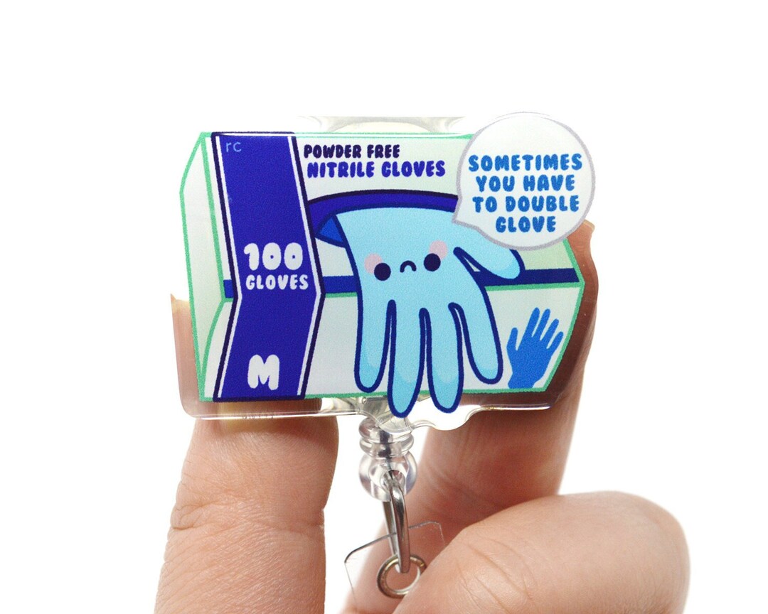 Double Glove Funny Acrylic Badge Reel for Nurses, Nursing Assistants, Nursing Students, Cnas