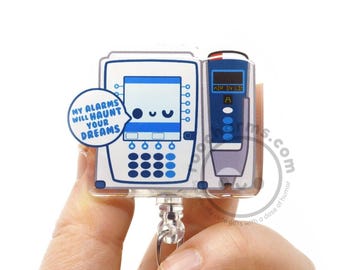Infusion Pump Acrylic ID Badge Reel for Infusion Nurses, Nursing Students, ICU, Med Surg RN, Funny Nurses Week Gift, Chemotherapy, roocharms