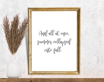 Summer Collapsed Into Fall Quote | Fall Pumpkin Decor Print | PRINTABLE Wall Art | Instant Download | Print | Thanksgiving | White Gray