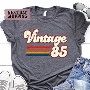 1985 Vintage Birthday Gift Tee, Retro Style, 40th Birthday for Women, Vintage 1985 T-Shirt, 40th Birthday, 40th Birthday Gift, Father Gift