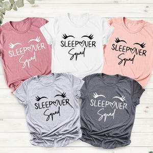 Sleepover Squad Shirt, Sleepover T-Shirt, Teen Party Tees, Slumber Party Shirt, Sleepover Pajama Shirt, Funny Friends Gift