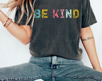 Comfort Colors® Be Kind Shirt, Love One Another, Christian Shirt, Retro Shirt, Vintage Shirt, Jesus Love Shirt, Gift for Women, Birthday Tee