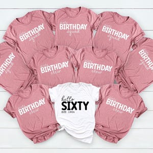 Hello Sixty Shirt, Birthday Group Shirts, Birthday Crew, Birthday Party Tees, Gift for Her, Birthday Squad, 60th Birthday Tee, Birthday Gift