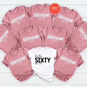 Hello Sixty Shirt, Birthday Group Shirts, Birthday Crew, Birthday Party Tees, Gift for Her, Birthday Squad, 60th Birthday Tee, Birthday Gift